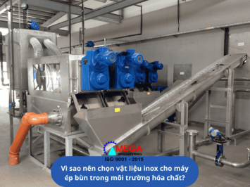 Vì sao nên chọn vật liệu inox cho máy ép bùn trong môi trường hóa chất?
