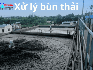 Xử lý bùn thải là gì? Tại sao phải xử lý bùn thải trong công nghiệp?
